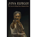 Viva Elfego: The Case for Elfego Baca, Hispanic Hero