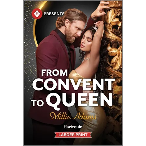From Convent to Queen