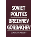 Soviet Politics from Brezhnev to Gorbachev
