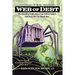 Web of Debt: The Shocking Truth about Our Money System and How We Can Break Free