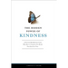The Hidden Power of Kindness: A Practical Handbook for Souls Who Dare to Transform the World, One Deed at a Time