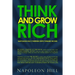 Think and Grow Rich: Napoleon Hill's Thirteen Steps Toward Riches