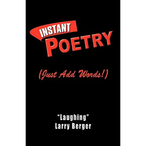 Instant Poetry (Just Add Words!)