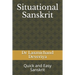 Situational Sanskrit: Quick and Easy Sanskrit