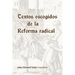 Textos escogidos de la Reforma radical
