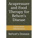 Acupressure and Food Therapy for Behcet's Disease: Behcet's Disease