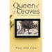 Queen of the Leaves