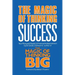 Magic of Thinking Success: Your Personal Guide to Financial Independence