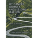 My Cancer Journey and Lessons Learned: A Book of Devotions
