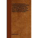 A Narrative of the Treatment Experienced by a Gentleman During a State of Mental Derangement - Designed to Explain the Causes and the Nature of Insa