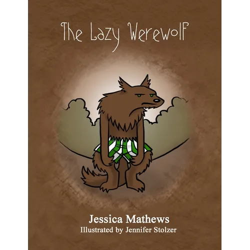 The Lazy Werewolf