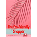 The Eco-Friendly Shopper: Consumer Attitudes Towards Green Purchasing