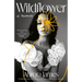 Wildflower: A Memoir