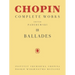 Ballades: Chopin Complete Works Vol. III