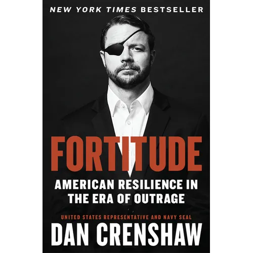 Fortitude: American Resilience in the Era of Outrage