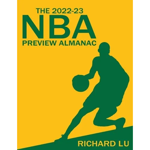The 2022-23 NBA Preview Almanac