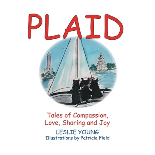 Plaid: Tales of Compassion, Love, Sharing and Joy
