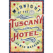 Midnight at the Tuscany Hotel