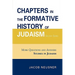 Chapters in the Formative History of Judaism: Second Series