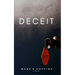 Deceit: A Life Of Lies