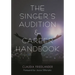 Singer's Audition & Career Handbook