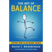 The Art of Balance: Staying Sane in an Insane World
