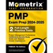 Pmp Exam Prep 2024-2025 - 2 Full-Length Practice Tests, Project Management Professional Certification Secrets Study Guide with Detailed Answer Explana