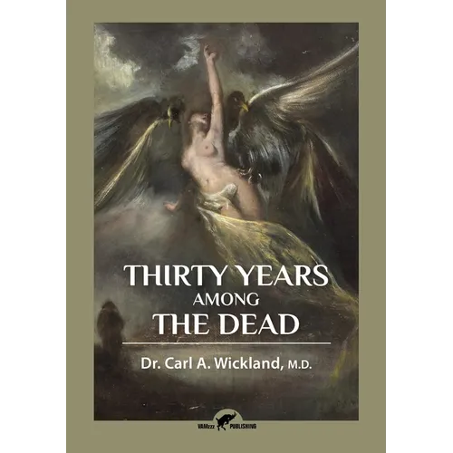 Thirty Years Among the Dead