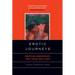 Erotic Journeys: Mexican Immigrants and Their Sex Lives