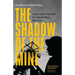 The Shadow of the Mine: Coal and the End of Industrial Britain