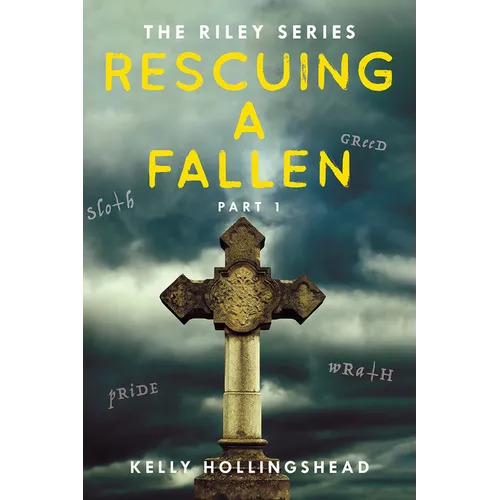 Rescuing a Fallen: Part 1 Volume 3