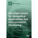 Electronic Noses for Biomedical Applications and Environmental Monitoring
