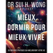 Mieux dormir pour mieux vivre: Des mesures pratiques qui amélioreront votre vie