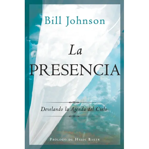 La Presencia: Develando la Agenda del Cielo