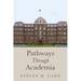 Pathways Through Academia