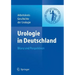 Urologie in Deutschland: Bilanz Und Perspektiven