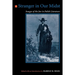 Stranger in Our Midst