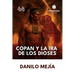 Copán y la ira de los dioses