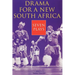 Drama for a New South Africa: Seven Plays