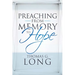 Preaching from Memory to Hope