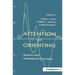 Attention and Orienting: Sensory and Motivational Processes