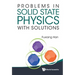 Problems in Solid State Physics with Solutions