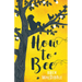 How to Bee
