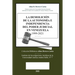 La Demolicion de la Autonomía E Independencia de Poder Judicial En Venezuela 1999-2021