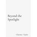 Beyond the Spotlight: How Black Entrepreneurs Are Building Power, Wealth, and Legacy in the Digital Age: How Black Entrepreneurs Are Building Power, W