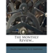 The Monthly Review...