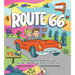 Route 66: Faces and Places Along America's Most Famous Road