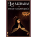 Las Moradas (Ilustrado): Viaje a las profundidades del alma