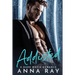 Addicted: A Dark Mafia Romance