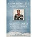 From Homeless and Hungry to Wholeness and Helping
